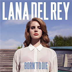 Lana Del Ray - Born To Die - Album Cover