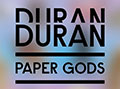 Duran Duran - Paper Gods - 2015 UK Tour