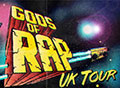 Gods of Rap 2019 UK Tour
