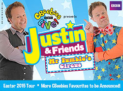 Justin And Friends CBeebies 2015 Easter Tour