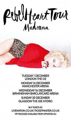 Madonna - Rebel Heart - 2015 UK Tour Poster